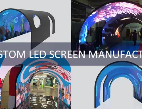 Custom LED Screen Manufacturer in China